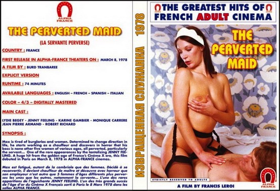 La Servante Perverse / Извращенная служанка / Lèche-moi partout / The Perverted Maid / Services Rendered / Lambe-me Toda / Gymno symplegma