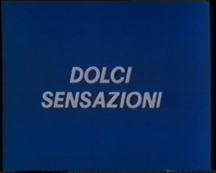 Dolci Sensazioni / Сладкое чувство